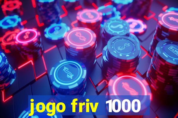 jogo friv 1000